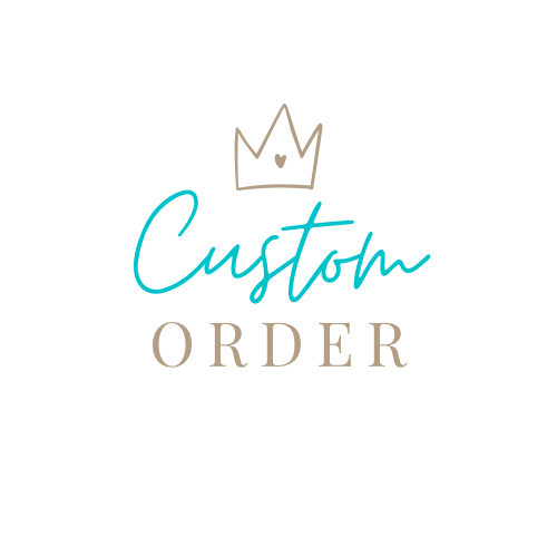 Custom Orders